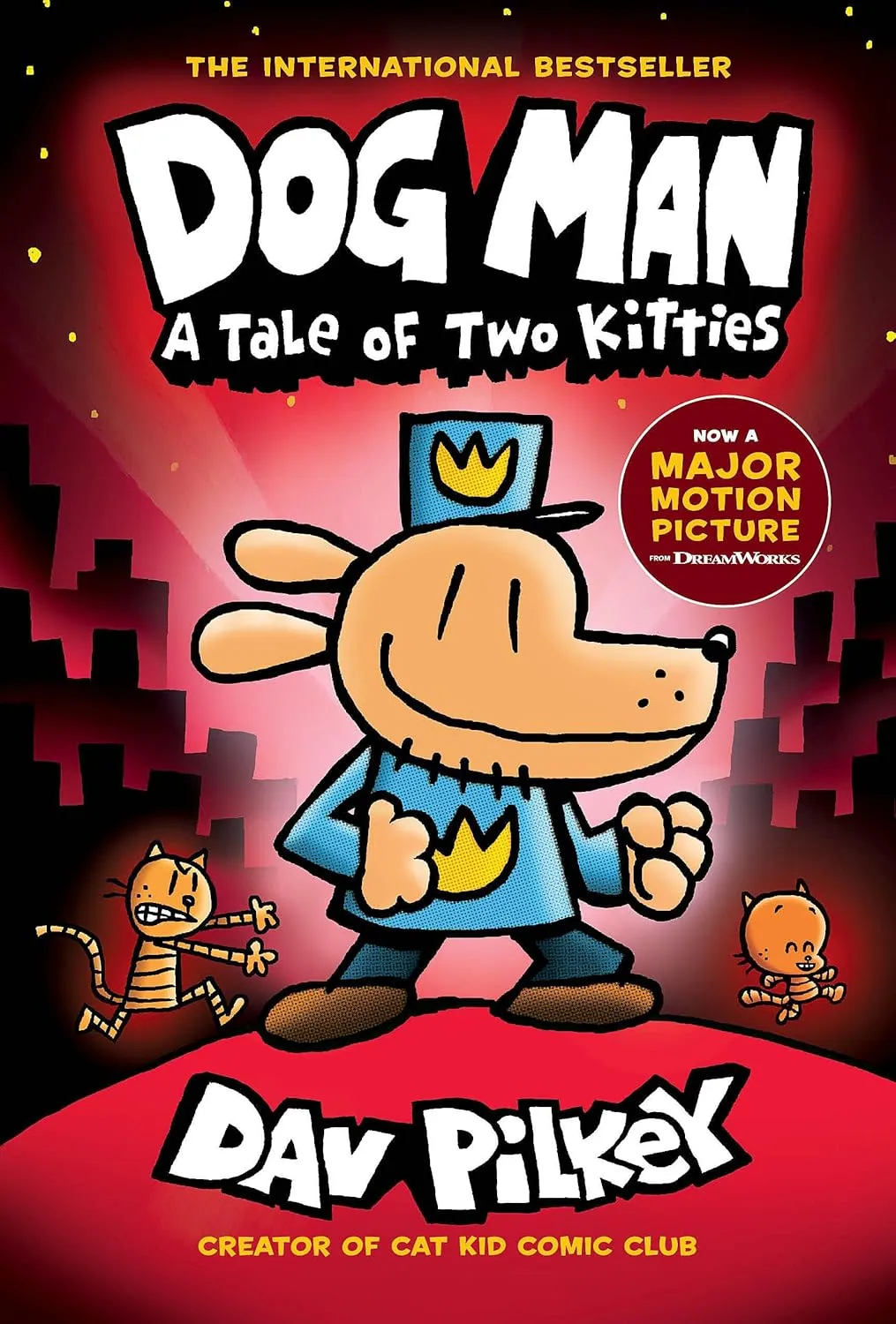 Dog Man: A Tale of Two Kitties (Dog Man #3) by Dav Pilkey