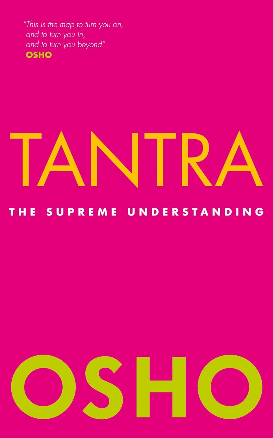 Tantra: The Supreme Understanding by Osho