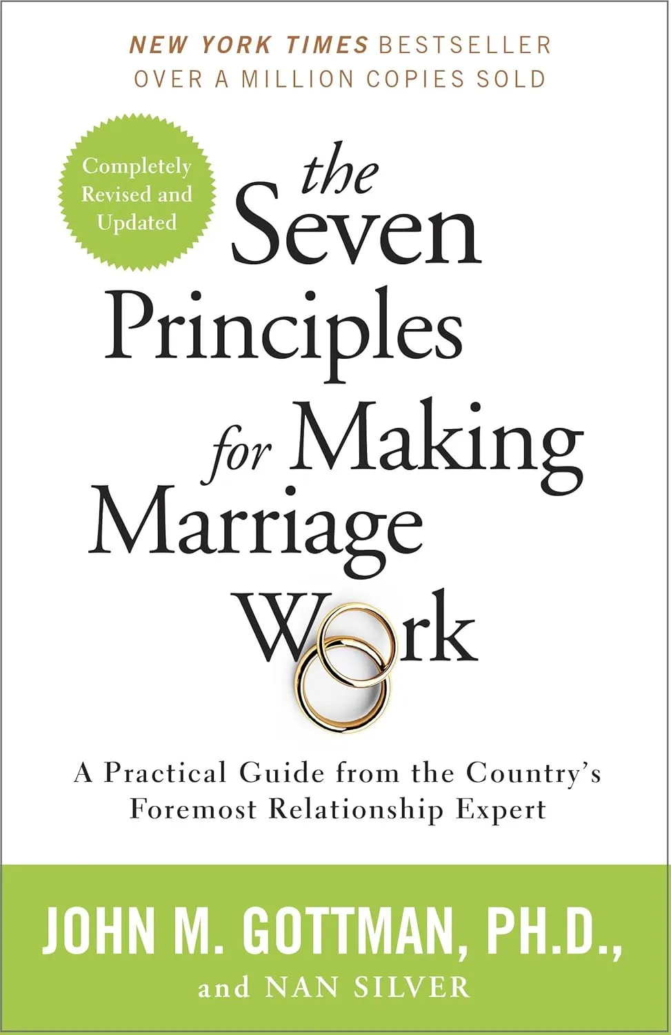 The Seven Principles for Making Marriage Work by John Gottman, Nan Silver