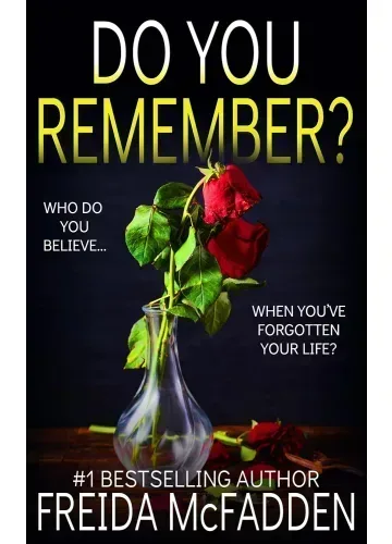 Do You Remember? by Freida McFadden