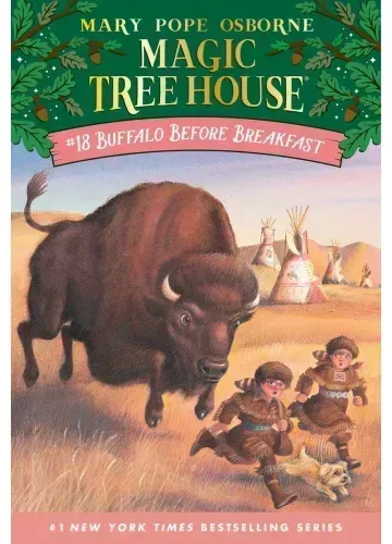 Buffalo Before Breakfast (Magic Tree House, #18) by Mary Pope Osborne