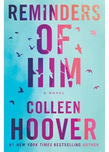 Reminders of Him by Colleen Hoover