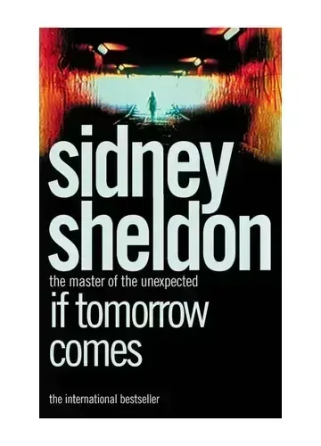 If Tomorrow Comes by Sidney Sheldon