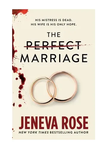 The Perfect Marriage by Jeneva Rose