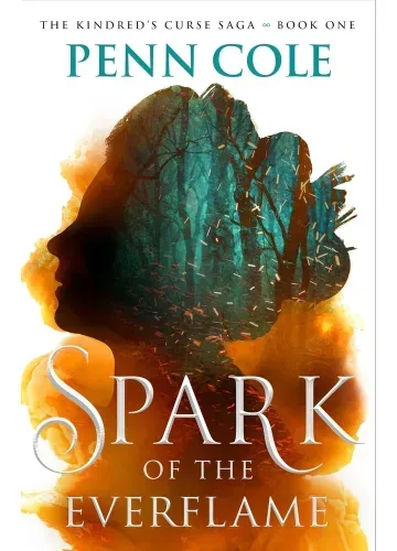 Spark of the Everflame by Penn Cole