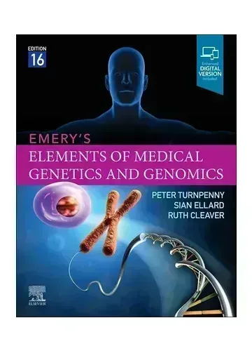 Emery's Elements of Medical Genetics and Genomics by Peter Turnpenny, Sian Ellard, Ruth Cleaver