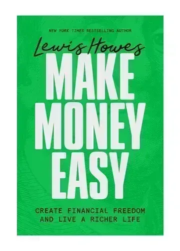 Make Money Easy by Lewis Howes