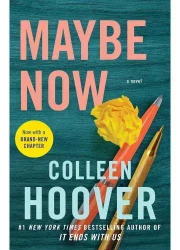 Maybe Now (Maybe, #2) by Colleen Hoover