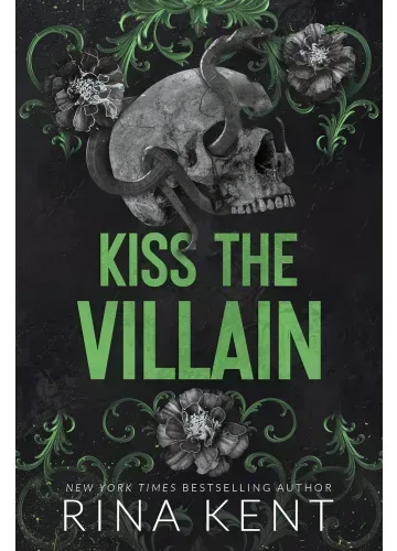 Kiss the Villain (Villain, #1) by Rina Kent