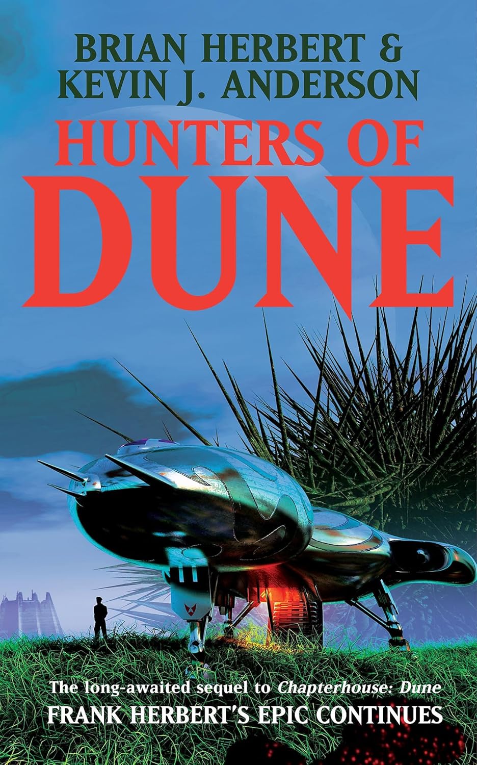 Hunters of Dune (Dune Sequels, #1) by Brian Herbert &  Kevin J Anderson