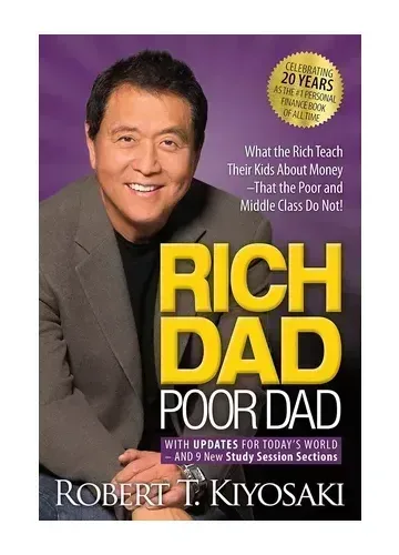 Rich Dad Poor Dad by Robert T. Kiyosaki