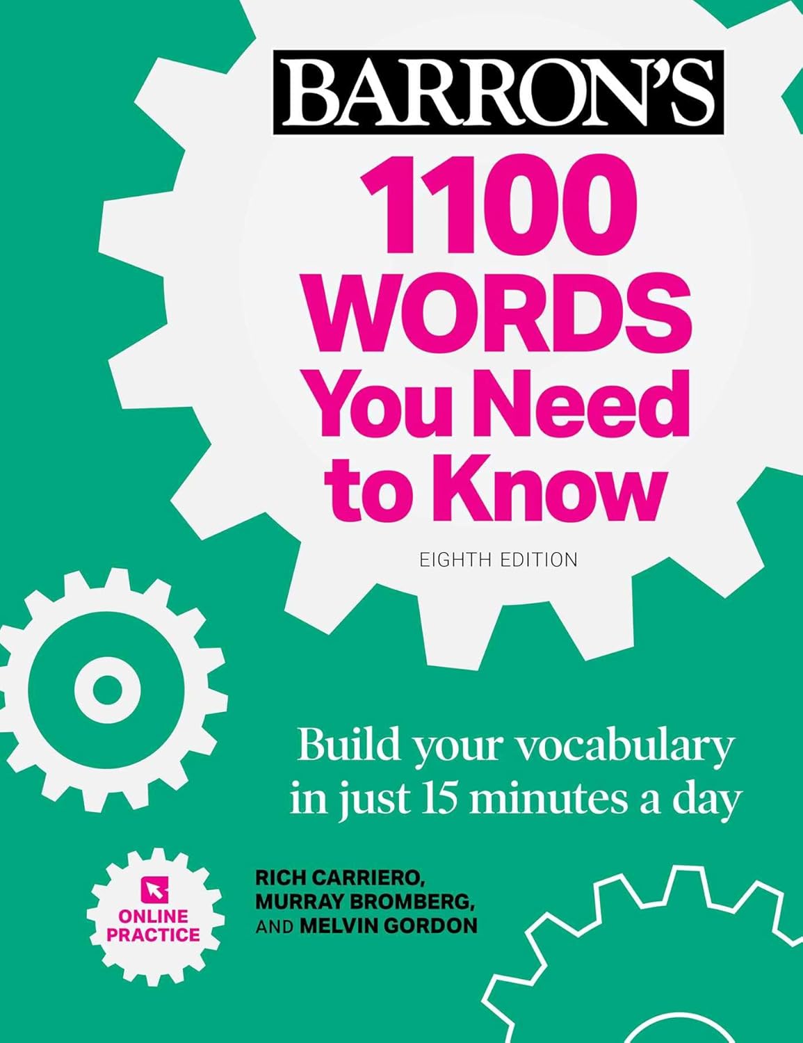 Barron's 1100 Words You Need to Know: Build Your Vocabulary in just 15 minutes a day!