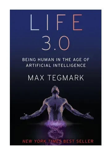 Life 3.0 by Max Tegmark
