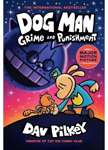 Dog Man: Grime and Punishment (Dog Man #9) by Dav Pilkey