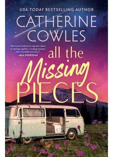 All the Missing Pieces by Catherine Cowles