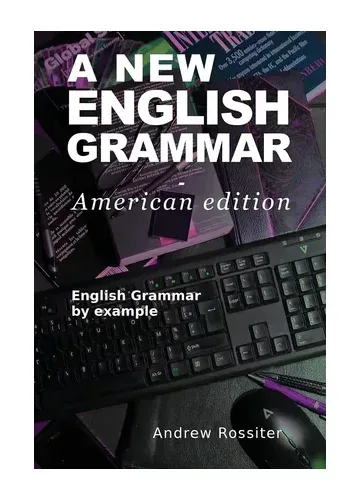 A New English Grammar by Andrew Rossiter