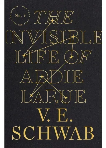 The Invisible Life of Addie LaRue by V.E. Schwab