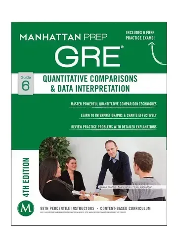 GRE Quantitative Comparisons & Data Interpretation