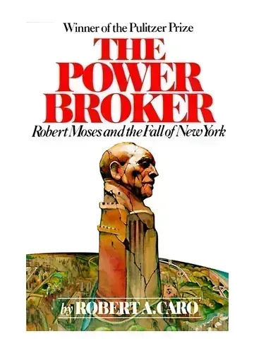 The Power Broker by Robert A. Caro