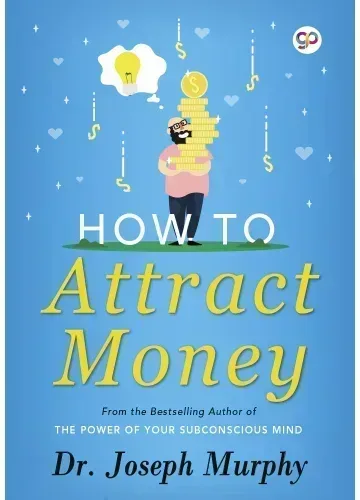 How to Attract Money by Joseph Murphy