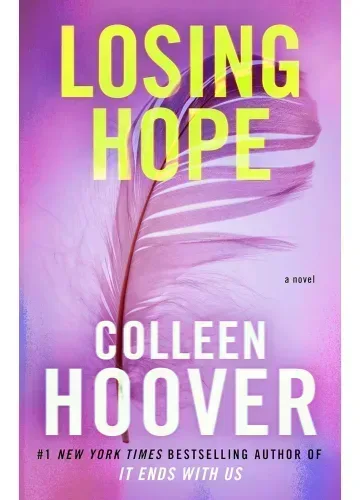 Losing Hope (Hopeless, #2) by Colleen Hoover