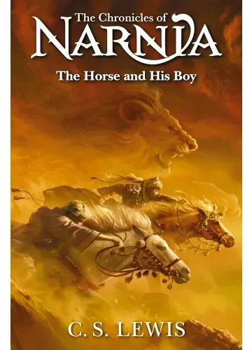 The Horse and His Boy by C.S. Lewis