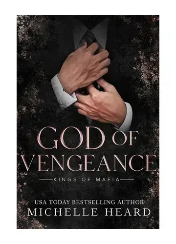 God of Vengeance (Kings of Mafia #5) by Michelle Heard