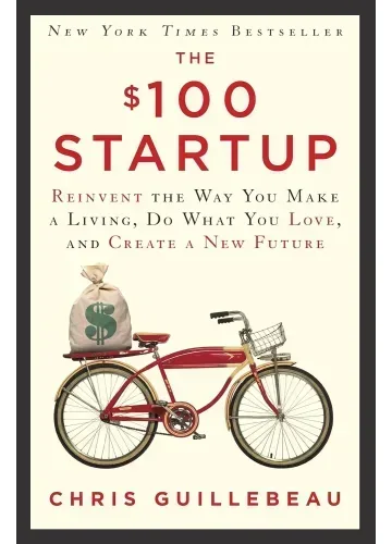 The $100 Startup by Chris Guillebeau