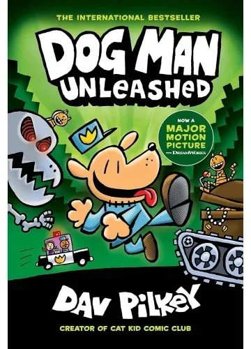 Dog Man Unleashed (Dog Man #2) by Dav Pilkey