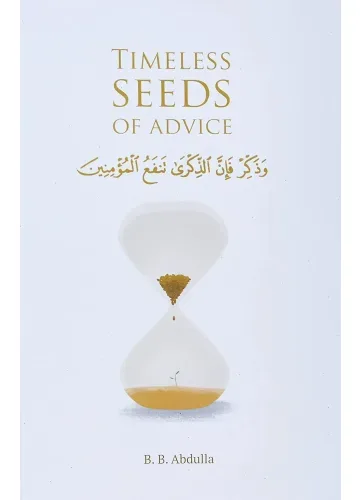 Timeless Seeds of Advice - B.B. Abdulla (Premium Print)