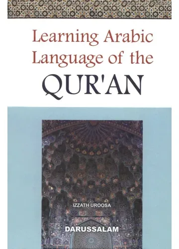Learning Arabic Language Of The Quran by Izzath Uroosa