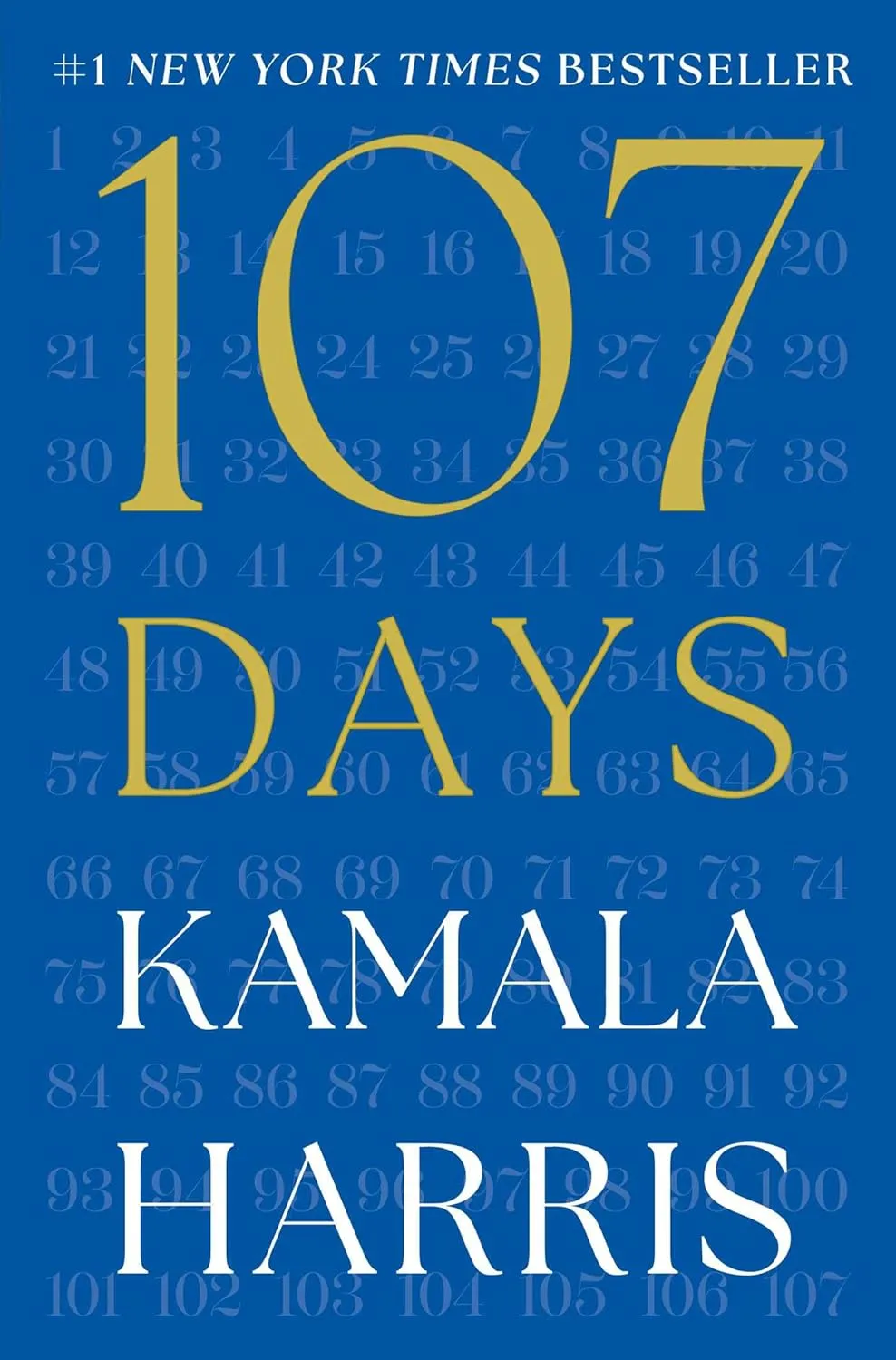 107 Days by Kamala Harris