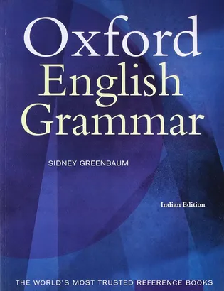 Oxford English Grammar by Sidney Greenbaum