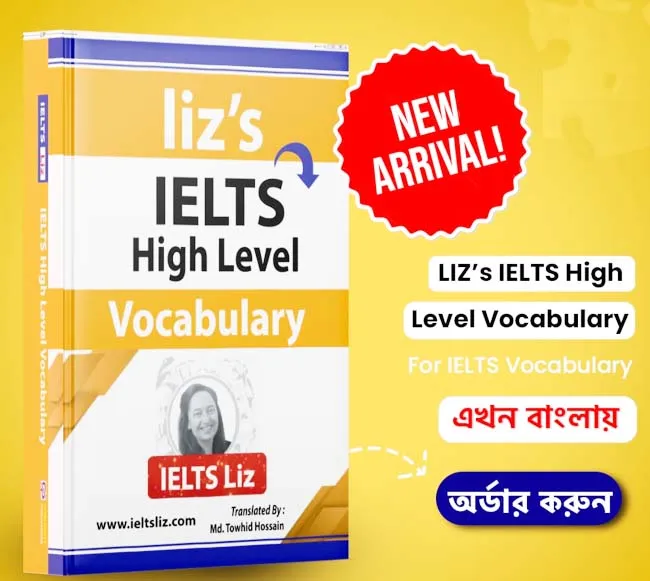 Liz’s IELTS High Level Vocabulary by Lizzy McGee (Liz), Translated by: Md. Towhid Hossain