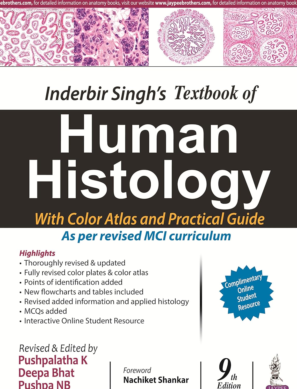 Inderbir Singh's Textbook of Human Histology With Colour Atlas and Practical Guide by K Pushpalatha